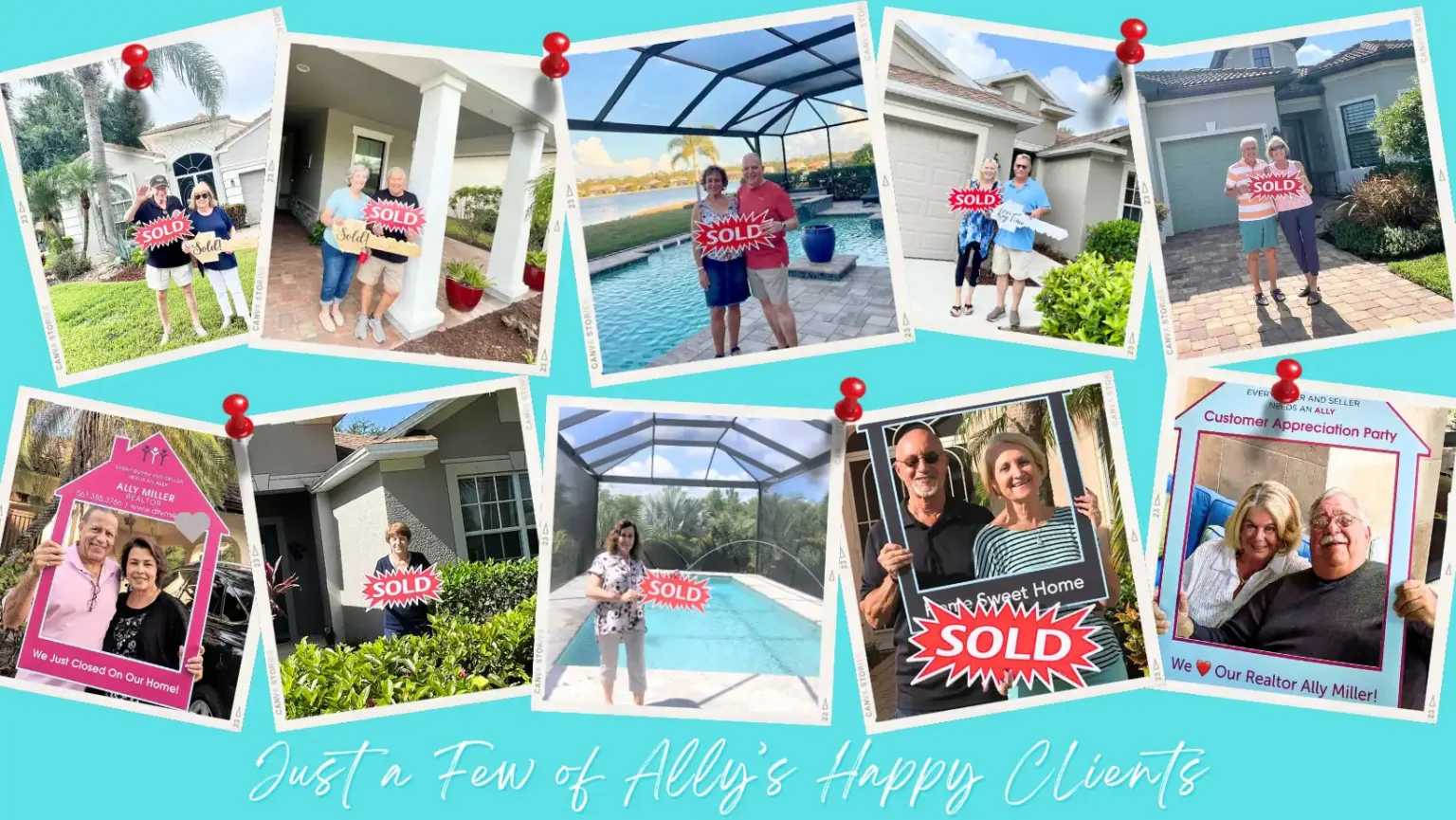 Collage of real estate photos with clients posing in front of sold homes and poolside scenes, plus a 'SOLD' sign and party props.